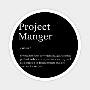 Project Manager Definition Project Management Gift Present Magnet